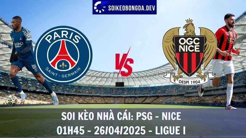Soi kèo nhà cái PSG vs Nice - 26/04/2025 - Ligue I